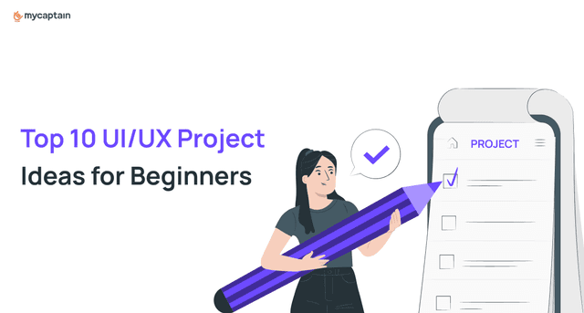 Top 10 UI/UX Project Ideas for Beginners | Start Your Design Journey Today