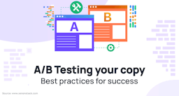 A/B Testing Your Copy: Best Practices for Success